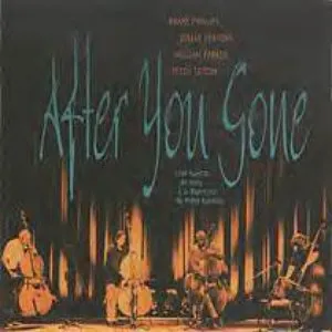 Pochette de After You Gone de Joëlle Léandre - Barre Phillips - William Parker