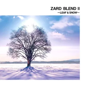 Pochette de ZARD BLEND II 〜LEAF & SNOW〜 de ZARD