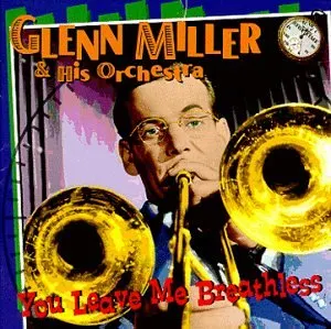 Pochette de You Leave Me Breathless de Glenn Miller Orchestra