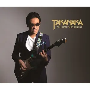 Pochette de TAKANAKA ALL TIME SUPER BEST de Masayoshi Takanaka