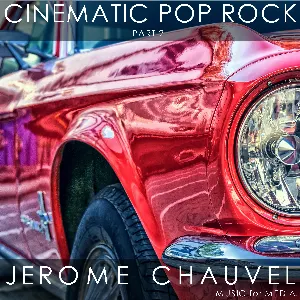 Pochette de Cinematic Pop Rock, Part 2 de Jérôme Chauvel