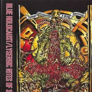 Pochette de Blue Holocaust / Lysergic Rites of Sadopriest de Blue Holocaust