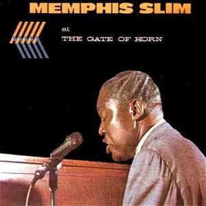 Pochette de Memphis Slim at the Gate of Horn de Memphis Slim