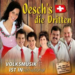 Pochette de Volksmusik ist international de Oesch's die Dritten