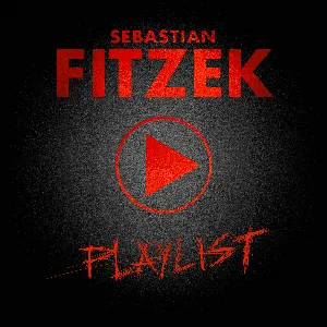 Pochette de Playlist Premium Edition de Sebastian Fitzek