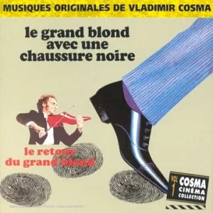 Pochette Cosma Cinéma Collection, Volume 1 : Le Grand Blond avec une chaussure noire / Le Retour du Grand Blond
