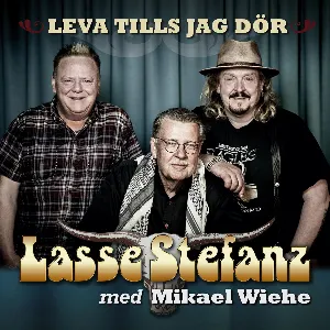 Pochette de Leva tills jag dör de Lasse Stefanz - Mikael Wiehe