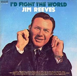 Pochette de I’d Fight The World de Jim Reeves