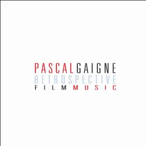 Pochette de Pascal Gaigne Retrospective de Pascal Gaigne
