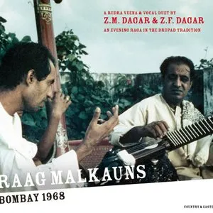 Pochette de Raag Malkauns: Bombay 1968 de Ustad Zia Mohiuddin Dagar - Ustad Zia Fariduddin Dagar