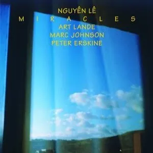 Pochette de Miracles de Nguyên Lê