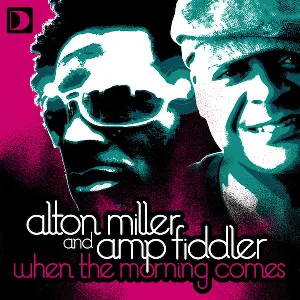 Pochette de When The Morning Comes de Amp Fiddler
