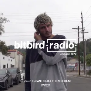 Pochette de San Holo Presents: bitbird Radio #072 de San Holo