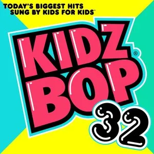 Pochette de Kidz Bop 32 de Kidz Bop