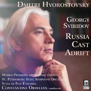 Pochette de Russia Cast Adrift de St. Petersburg State Symphony Orchestra - Georgy Sviridov - Constantine Orbelian - Dmitri Hvorostovsky