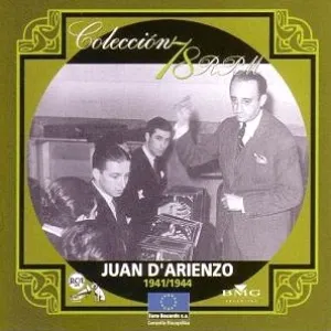 Pochette de Colección 78 RPM: 1941/1944 de Juan d’Arienzo