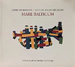 Pochette de Mare Balticum: A New Look at Latvian Folk Songs de James Morrison