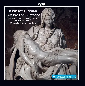 Pochette de Two Passion Oratorios de Michael Alexander Willens - Johann David Heinichen - Die Kölner Akademie