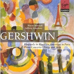 Pochette Rhapsody in Blue / An American in Paris / Piano Concerto / Porgy and Bess
