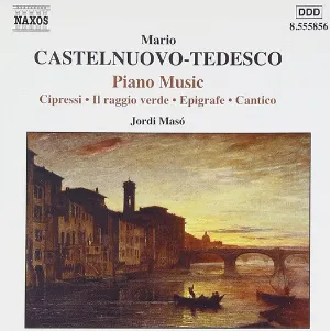 Pochette de Piano Music de Mario Castelnuovo‐Tedesco - Jordi Masó