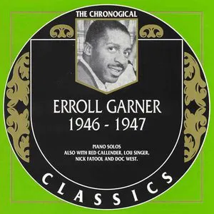 Pochette The Chronological Classics: Erroll Garner 1946-1947