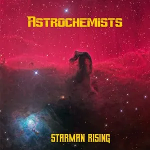 Pochette de Starman Rising de Astrochemists