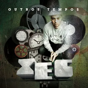 Pochette de Outros Tempos de Xeg