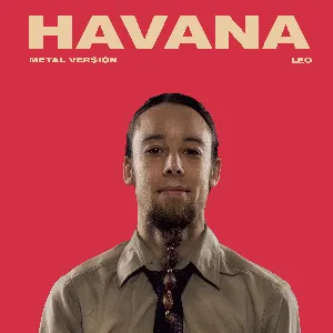 Pochette de Havana (Metal Version) de Leo Moracchioli