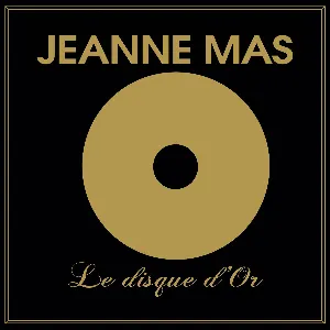 Pochette de Le Disque d’or de Jeanne Mas