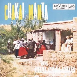 Pochette de Chakai Manta de Los Chalchaleros