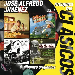 Pochette de Recupera tus clásicos: José Alfredo Jiménez de José Alfredo Jiménez