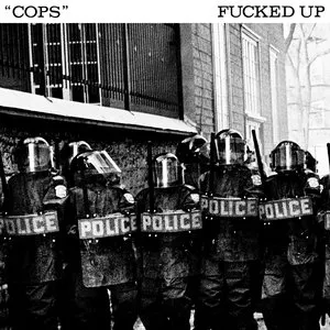 Pochette de Cops de Fucked Up