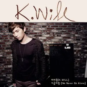 Pochette de 지금처럼 (We Never Go Alone) de K.Will