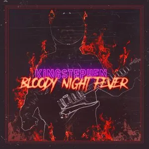Pochette de Bloody Night Fever de King Stephen