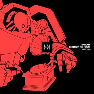 Pochette de Remember the Future (remixed) de Tinlicker