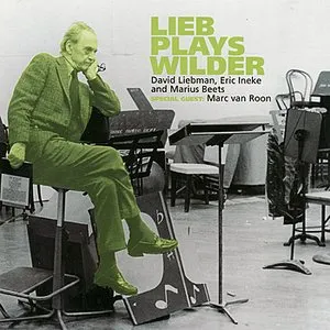 Pochette de Lieb Plays Wilder de David Liebman