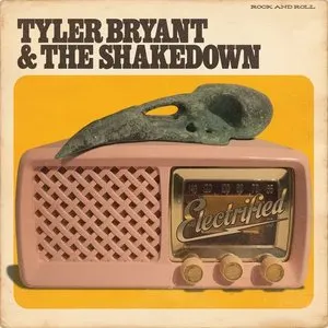 Pochette de Electrified de Tyler Bryant & The Shakedown