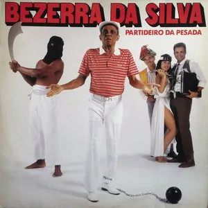 Pochette de Partideiro Da Pesada de Bezerra da Silva