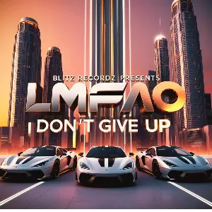 Pochette de Don’t Give Up de LMFAO