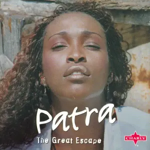 Pochette de The Great Escape de Patra