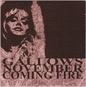 Pochette Gallows / November Coming Fire