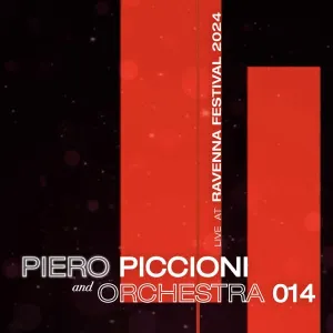 Pochette de Piero Piccioni & Orchestra 014 (Live at Ravenna Festival) de Piero Piccioni