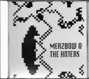 Pochette The Haters & Merzbow