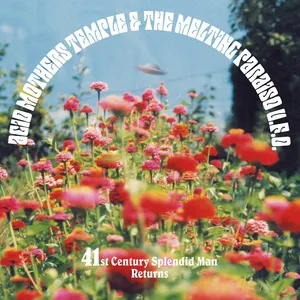 Pochette de 41st Century Splendid Man Returns de Acid Mothers Temple & The Melting Paraiso U.F.O.