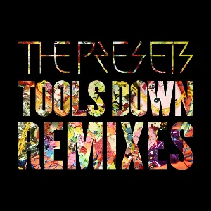 Pochette de Tools Down (Remixes) de The Presets
