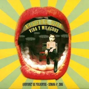Pochette de Vida y milagros (Avinyonet de puigventós - semana 4ª, 2006) de Albert Pla
