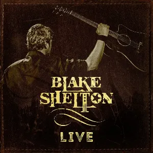 Pochette de Blake Shelton Live de Blake Shelton
