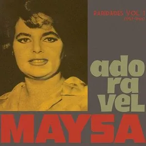 Pochette de Raridades, Vol. 1 (1959-1966) de Maysa