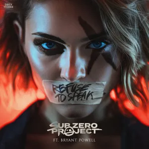 Pochette de Refuse To Speak de Sub Zero Project