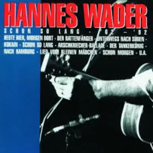 Pochette de Schon so lang '62-'92 de Hannes Wader